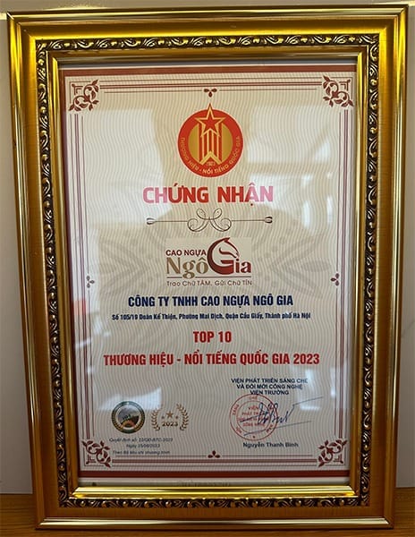 Cao Ngựa Ngô Gia Lọt Top 10 Thương Hiệu Nổi Tiếng Quốc Gia 4 Chứng nhận của ban tổ chức